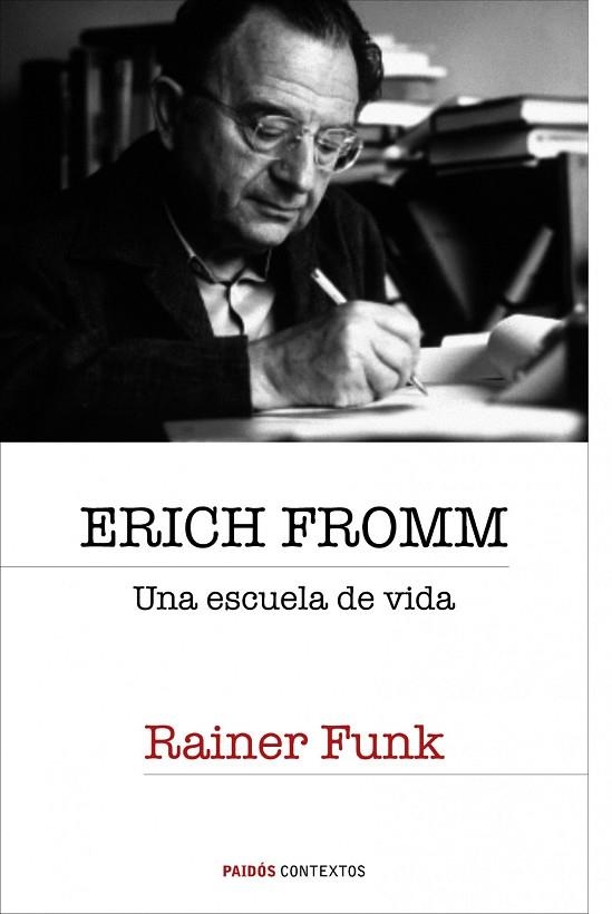 ERICH FROMM.UNA ESCUELA DE VIDA | 9788449322303 | FUNK,RAINER | Libreria Geli - Librería Online de Girona - Comprar libros en catalán y castellano