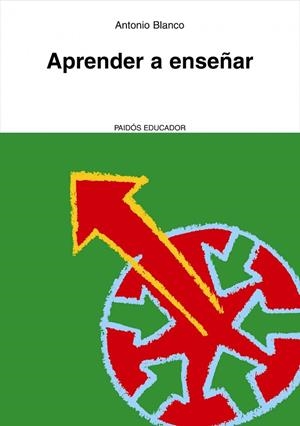 APRENDER A ENSEÑAR | 9788449322792 | BLANCO,ANTONIO | Libreria Geli - Librería Online de Girona - Comprar libros en catalán y castellano