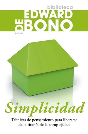 SIMPLICIDAD | 9788449321870 | DE BONO,EDWARD | Llibreria Geli - Llibreria Online de Girona - Comprar llibres en català i castellà