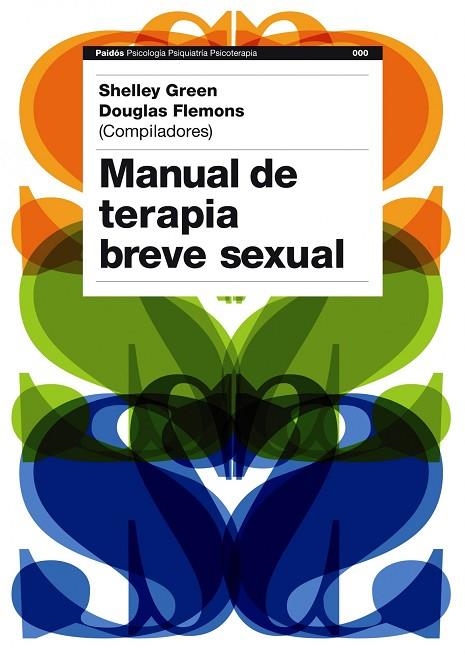 MANUAL DE TERAPIA BREVE SEXUAL | 9788449323188 | GREEN,SHELLEY/FLEMONS,DOUGLAS | Llibreria Geli - Llibreria Online de Girona - Comprar llibres en català i castellà