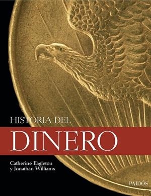 HISTORIA DEL DINERO | 9788449322945 | EAGLETON,C/WILLIAMS,J | Llibreria Geli - Llibreria Online de Girona - Comprar llibres en català i castellà