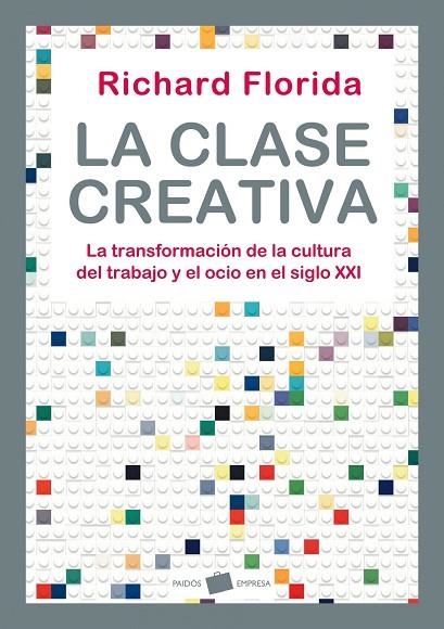 LA CLASE CREATIVA | 9788449323287 | FLORIDA,RICHARD | Libreria Geli - Librería Online de Girona - Comprar libros en catalán y castellano