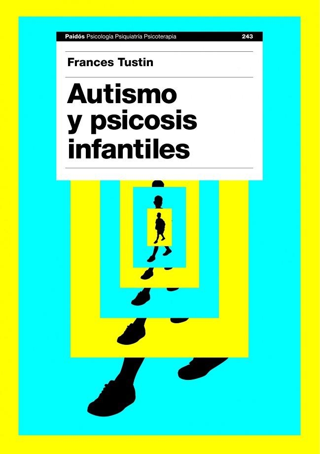 AUTISMO Y PSICOSIS INFANTILES | 9788449323515 | TUSTIN,TUSTIN | Llibreria Geli - Llibreria Online de Girona - Comprar llibres en català i castellà