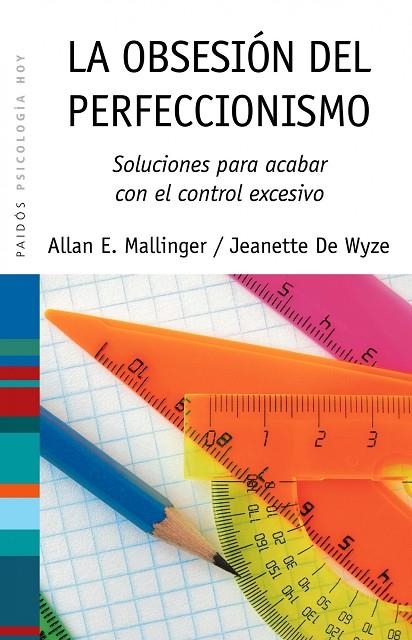 LA OBSESION DEL PERFECCIONISMO | 9788449323652 | MALLINGER/DE WYZE | Llibreria Geli - Llibreria Online de Girona - Comprar llibres en català i castellà