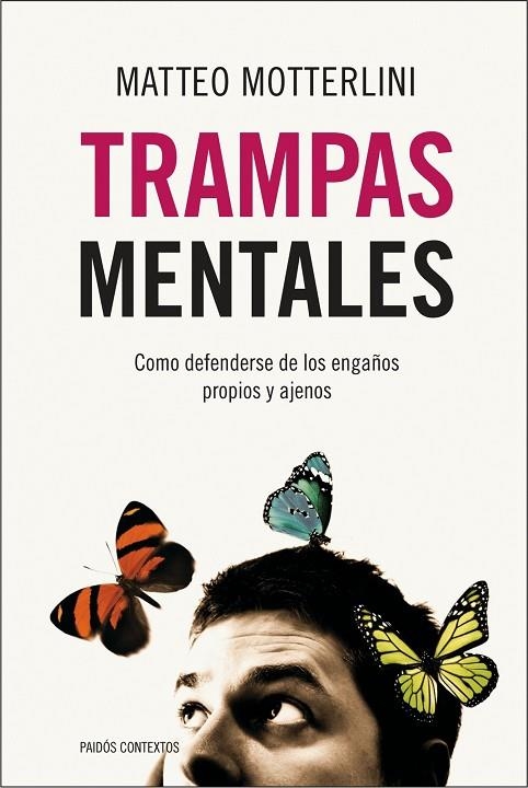 TRAMPAS MENTALES | 9788449323973 | MOTTERLINI,MATTEO | Llibreria Geli - Llibreria Online de Girona - Comprar llibres en català i castellà