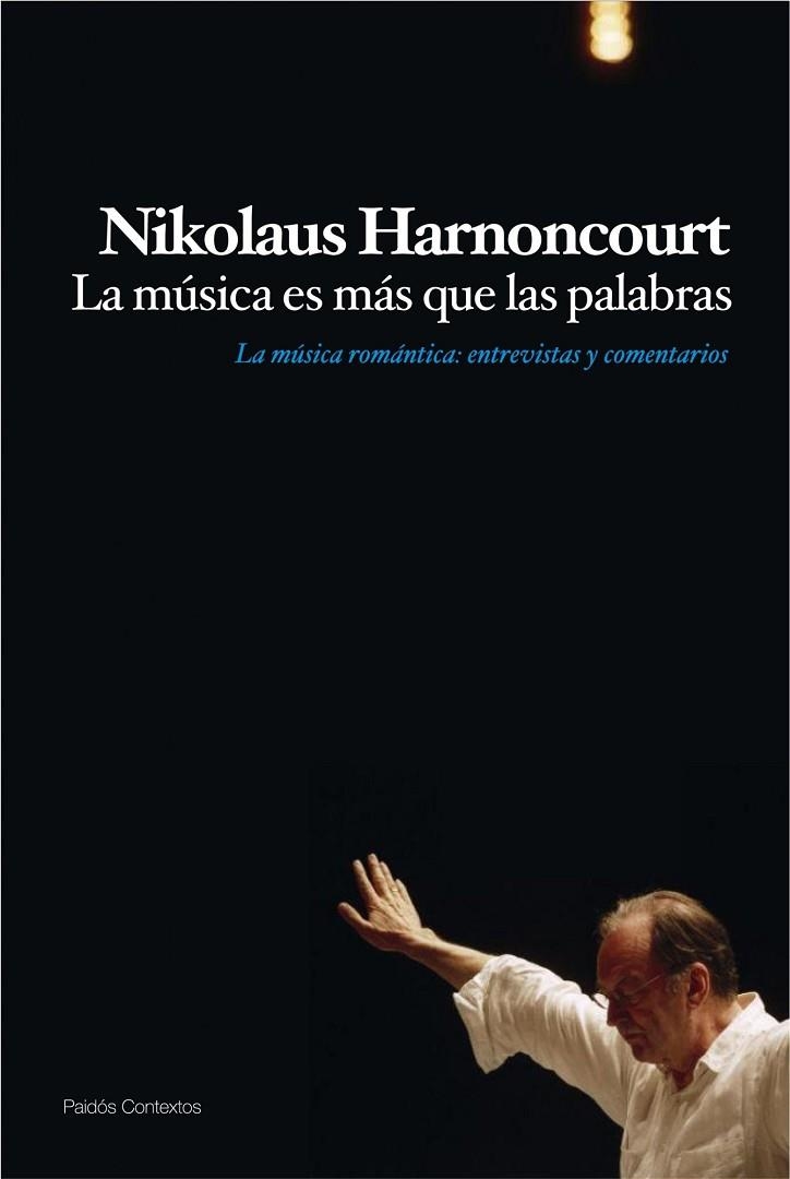 LA MUSICA ES MAS QUE PALABRAS | 9788449324222 | HARNONCOURT,NIKOLAUS | Libreria Geli - Librería Online de Girona - Comprar libros en catalán y castellano