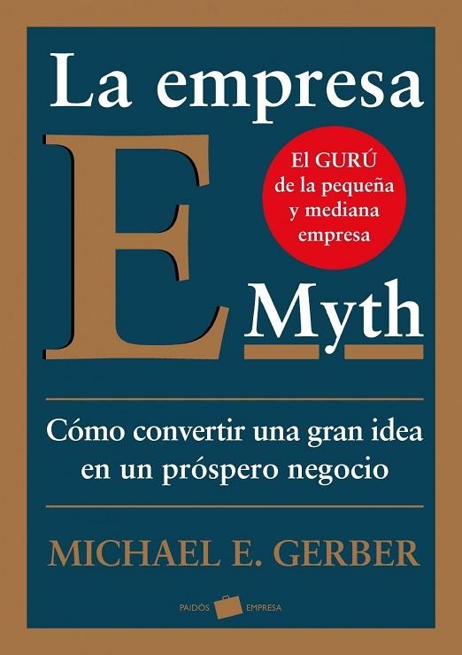 LA EMPRESA E-MYTH | 9788449324857 | GERBER,MICHAEL E. | Libreria Geli - Librería Online de Girona - Comprar libros en catalán y castellano