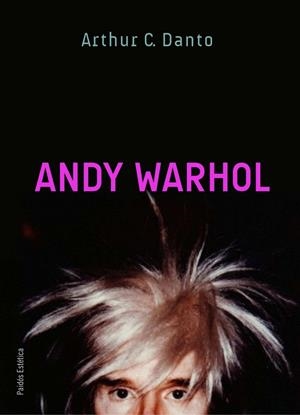 ANDY WARHOL | 9788449324970 | DANTO,ARTHUR C. | Libreria Geli - Librería Online de Girona - Comprar libros en catalán y castellano