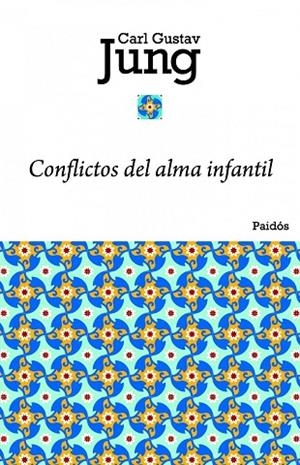 CONFLICTOS DEL ALMA INFANTIL | 9788449325052 | JUNG,CARL GUSTAV | Llibreria Geli - Llibreria Online de Girona - Comprar llibres en català i castellà