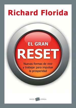 EL GRAN RESET | 9788449325397 | FLORIDA,RICHARD | Llibreria Geli - Llibreria Online de Girona - Comprar llibres en català i castellà