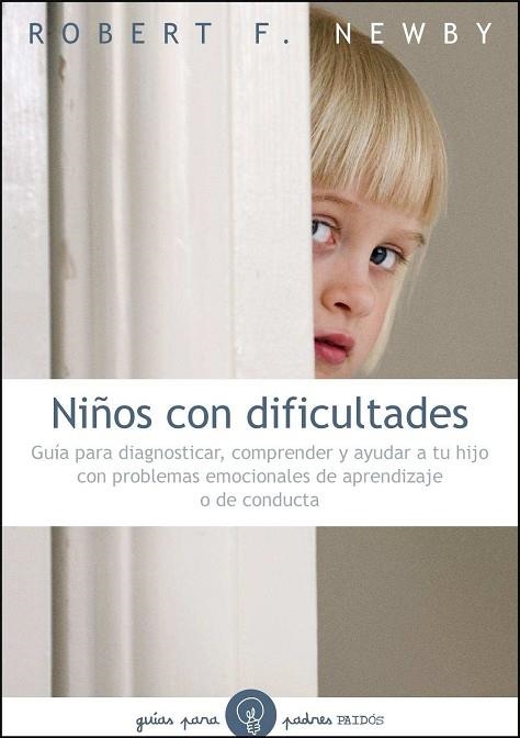 NIÑOS CON DIFICULTADES | 9788449325335 | NEWBY,ROBERT F. | Libreria Geli - Librería Online de Girona - Comprar libros en catalán y castellano