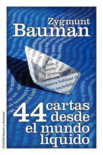 44 CARTAS DESDE EL MUNDO LIQUIDO | 9788449325588 | BAUMAN,ZYGMUNT | Llibreria Geli - Llibreria Online de Girona - Comprar llibres en català i castellà