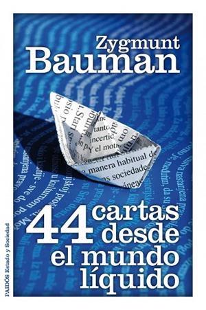 44 CARTAS DESDE EL MUNDO LIQUIDO | 9788449325588 | BAUMAN,ZYGMUNT | Libreria Geli - Librería Online de Girona - Comprar libros en catalán y castellano