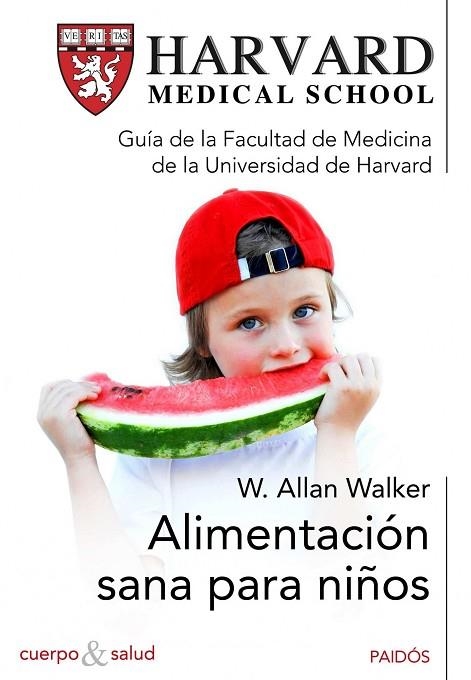 ALIMENTACION SANA PARA NIÑOS | 9788449325151 | WALKER,W.ALLAN | Libreria Geli - Librería Online de Girona - Comprar libros en catalán y castellano