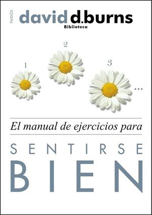 EL MANUAL DE EJERCICIOS PARA SENTIRSE BIEN | 9788449326646 | BURNS,DAVID D. | Llibreria Geli - Llibreria Online de Girona - Comprar llibres en català i castellà