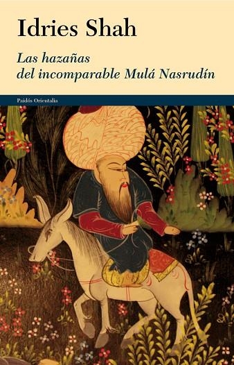 LAS HAZAÑAS DEL INCOMPARABLE MULÁ NASRUDÍN | 9788449327216 | SHAH,IDRIES | Llibreria Geli - Llibreria Online de Girona - Comprar llibres en català i castellà
