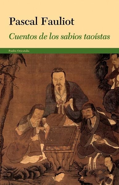 CUENTOS DE LOS SABIOS TAOÍSTAS | 9788449327988 | FAULIOT,PASCAL  | Llibreria Geli - Llibreria Online de Girona - Comprar llibres en català i castellà