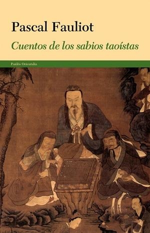 CUENTOS DE LOS SABIOS TAOÍSTAS | 9788449327988 | FAULIOT,PASCAL  | Libreria Geli - Librería Online de Girona - Comprar libros en catalán y castellano