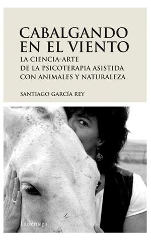 CABALGANDO EN EL VIENTO | 9788492545094 | GARCIA REY,SANTIAGO | Libreria Geli - Librería Online de Girona - Comprar libros en catalán y castellano