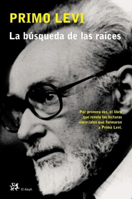 LA BUSQUEDA DE LAS RAICES | 9788476696408 | LEVI,PRIMO | Libreria Geli - Librería Online de Girona - Comprar libros en catalán y castellano