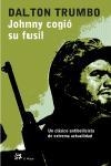 JOHNNY COGIO SU FUSIL | 9788476696941 | TRUMBO,DALTON | Libreria Geli - Librería Online de Girona - Comprar libros en catalán y castellano