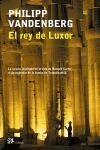 EL REY DE LUXOR | 9788476696873 | VANDENBARG,PHILIPP | Libreria Geli - Librería Online de Girona - Comprar libros en catalán y castellano