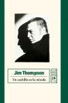 UN CUCHILLO EN LA MIRADA | 9788476697566 | THOMPSON,JIM | Libreria Geli - Librería Online de Girona - Comprar libros en catalán y castellano