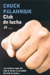 CLUB DE LUCHA | 9788476697757 | PALAHNIUK,CHUCK | Libreria Geli - Librería Online de Girona - Comprar libros en catalán y castellano