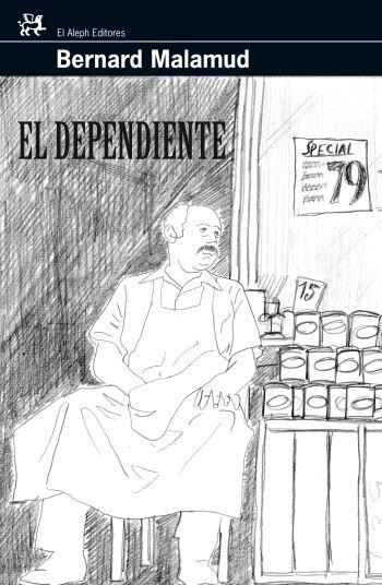 EL DEPENDIENTE | 9788476698020 | MALAMUD,BERNARD | Libreria Geli - Librería Online de Girona - Comprar libros en catalán y castellano