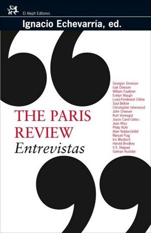THE PARIS REVIEW.ENTREVISTAS-1 | 9788476697801 | ECHEVARRIA,IGNACIO(ED.) | Libreria Geli - Librería Online de Girona - Comprar libros en catalán y castellano