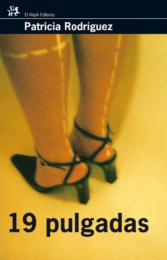 19 PULGADAS | 9788476698242 | RODRIGUEZ,PATRICIA | Libreria Geli - Librería Online de Girona - Comprar libros en catalán y castellano