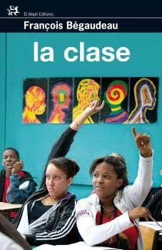 LA CLASE | 9788476698389 | BEGAUDEAU,FRANÇOIS | Libreria Geli - Librería Online de Girona - Comprar libros en catalán y castellano
