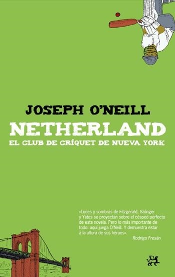 NETHERLAND.EL CLUB DE CRIQUET DE NUEVA YORK | 9788476698679 | O'NEILL,JOSEPH | Libreria Geli - Librería Online de Girona - Comprar libros en catalán y castellano