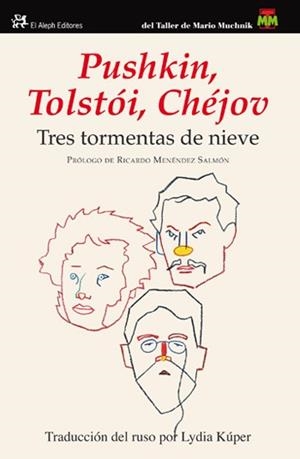 TRES TORMENTAS DE NIEVE | 9788415325116 | PUSHKIN/TOLSTOI/CHEJOV | Libreria Geli - Librería Online de Girona - Comprar libros en catalán y castellano