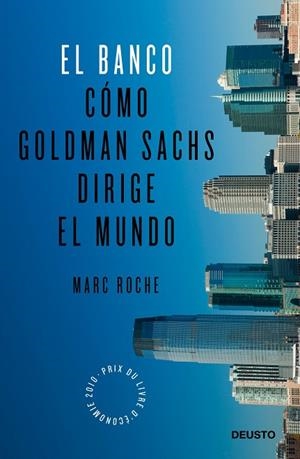 EL BANCO COMO GOLDMAN SACHS DIRIGE EL MUNDO | 9788423428250 | ROCHE,MARC | Libreria Geli - Librería Online de Girona - Comprar libros en catalán y castellano