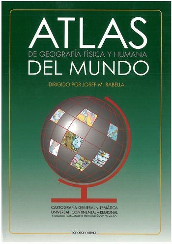 ATLAS DEL MUNDO.DE GEOGRAFIA FISICA Y  HUMANA DEL MUNDO | 9788492766161 | RABELLA, JOSEP MARIA | Llibreria Geli - Llibreria Online de Girona - Comprar llibres en català i castellà