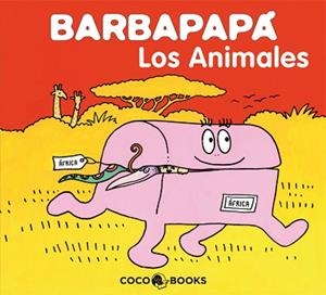 BARBAPAPA.LOS ANIMALES | 9788493534349 | TISON,ANNETTE/TAYLOR,TALUS | Libreria Geli - Librería Online de Girona - Comprar libros en catalán y castellano