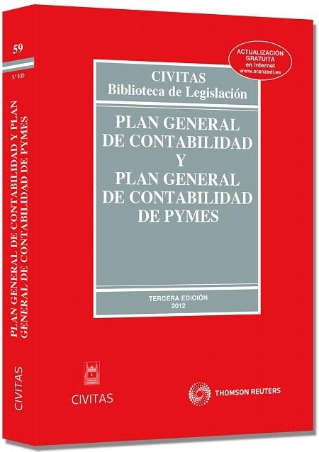 PLAN GENERAL DE CONTABILIDAD Y PLAN GENERAL DE CONTABILIDAD DE PYMES(3ª EDICION 2012) | 9788447039036 | CIVITAS, DEPARTAMENTO DE REDACCIÓN | Libreria Geli - Librería Online de Girona - Comprar libros en catalán y castellano