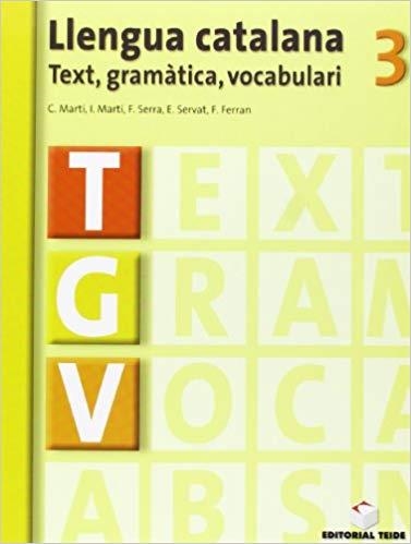 LLENGUA CATALANA(TERCER D'ESO.TEXT,GRAMÀTICA I VOCABULARI) | 9788430749720 | MARTI TORRES,CARME/MARTI FARRE,IGNASI/FERRAN MOLTO,F. DE PAULA/SERVAT BALLESTER, ESPERANZA | Libreria Geli - Librería Online de Girona - Comprar libros en catalán y castellano