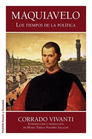 MAQUIAVELO.LOS TIEMPOS DE LA POLÍTICA | 9788449328145 | VIVANTI,CORRADO/NAVARRO SALAZAR,MARÍA TERESA (INT Y TR) | Libreria Geli - Librería Online de Girona - Comprar libros en catalán y castellano