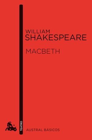 MACBETH (AUSTRAL BÁSICOS) | 9788467024227 | SHAKESPEARE,WILLIAM (1564-1616) | Libreria Geli - Librería Online de Girona - Comprar libros en catalán y castellano