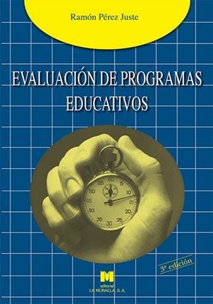 EVALUACION DE PROGRAMAS EDUCATIVOS | 9788471337559 | PEREZ JUSTE,RAMON | Libreria Geli - Librería Online de Girona - Comprar libros en catalán y castellano