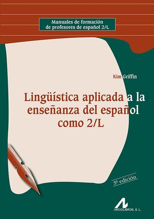 LINGUISTICA APLICADA A LA ENSEÑANZA DEL ESPAÑOL COMO 2/L | 9788476356050 | GRIFFIN,KIM | Llibreria Geli - Llibreria Online de Girona - Comprar llibres en català i castellà