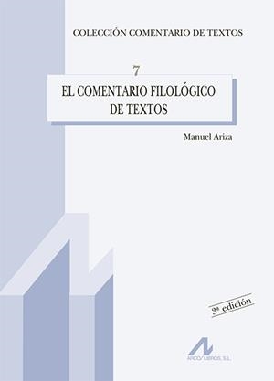 EL COMENTARIO FILOLOGICO DE TEXTOS | 9788476353349 | ARIZA,MANUEL | Libreria Geli - Librería Online de Girona - Comprar libros en catalán y castellano