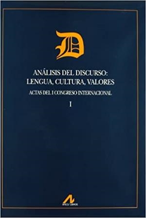 ANALISIS DEL DISCURSO.LENGUA,CULTURA,VALORES(DOS VOLÚMENES) | 9788476356326 | CASADO VELARDE, MANUEL/Y OTROS | Llibreria Geli - Llibreria Online de Girona - Comprar llibres en català i castellà
