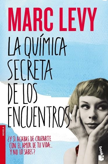 LA QUÍMICA SECRETA DE LOS ENCUENTROS  | 9788408055013 | LEVY,MARC | Llibreria Geli - Llibreria Online de Girona - Comprar llibres en català i castellà
