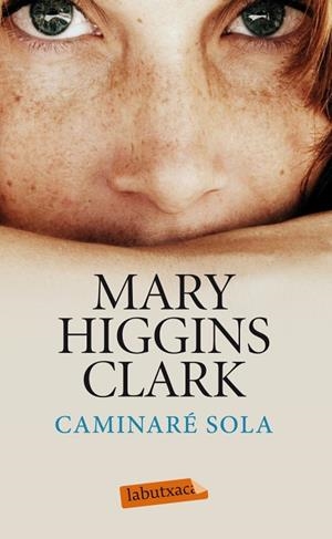 CAMINARÉ SOLA | 9788499306247 | CLARK,MARY HIGGINS (1931,NOVA YORK) | Libreria Geli - Librería Online de Girona - Comprar libros en catalán y castellano