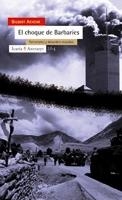 EL CHOQUE DE BARBARIES.TERRORISMO Y DESORDEN MUNDIAL | 9788474269390 | ACHCAR,GILBERT | Libreria Geli - Librería Online de Girona - Comprar libros en catalán y castellano