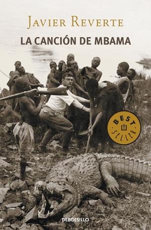 LA CANCIÓN DE MBAMA | 9788490321133 | REVERTE,JAVIER | Libreria Geli - Librería Online de Girona - Comprar libros en catalán y castellano