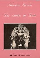 LAS EDADES DE LULU | 9788472233645 | GRANDES,ALMUDENA | Llibreria Geli - Llibreria Online de Girona - Comprar llibres en català i castellà